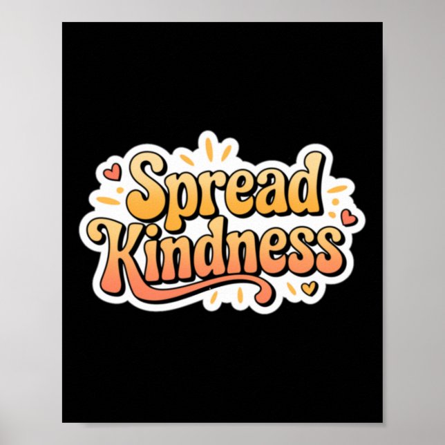 Spread Kindness - Kindness S Sticker1  Poster (Front)