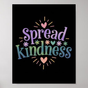 Spread Kindness - Kindness S Sticker  Poster
