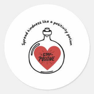 Spread Kindness Like A Positivity Potion Sticker