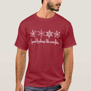 Spread Kindness Like Snowflakes Christmas T-Shirt