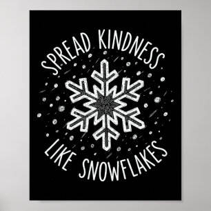 Spread Kindness Like Snowflakes Christmas Teacher Poster