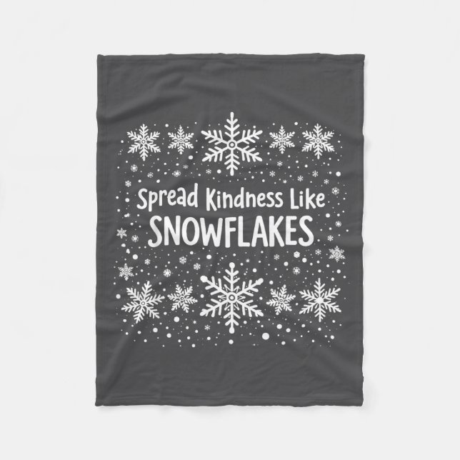 Spread Kindness Like Snowflakes Winter Funny Sayin Fleece Blanket (Front)