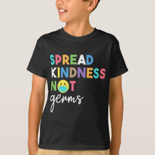 Spread Kindness Not Germs 2020 Essential Be Kind T-Shirt