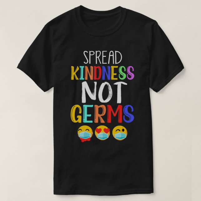 Spread Kindness Not Germs Pro Mask Immunization Va T-Shirt (Design Front)