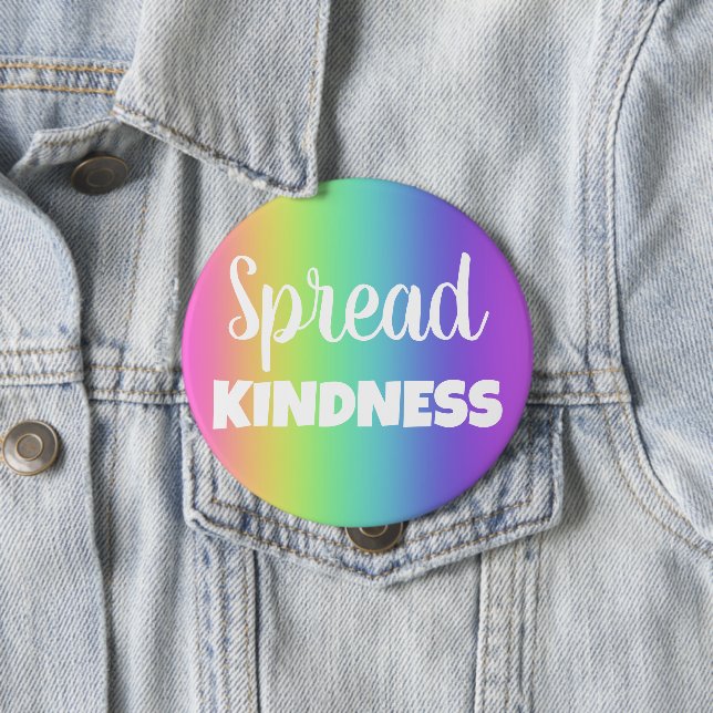 Spread Kindness Rainbow Button (In Situ)