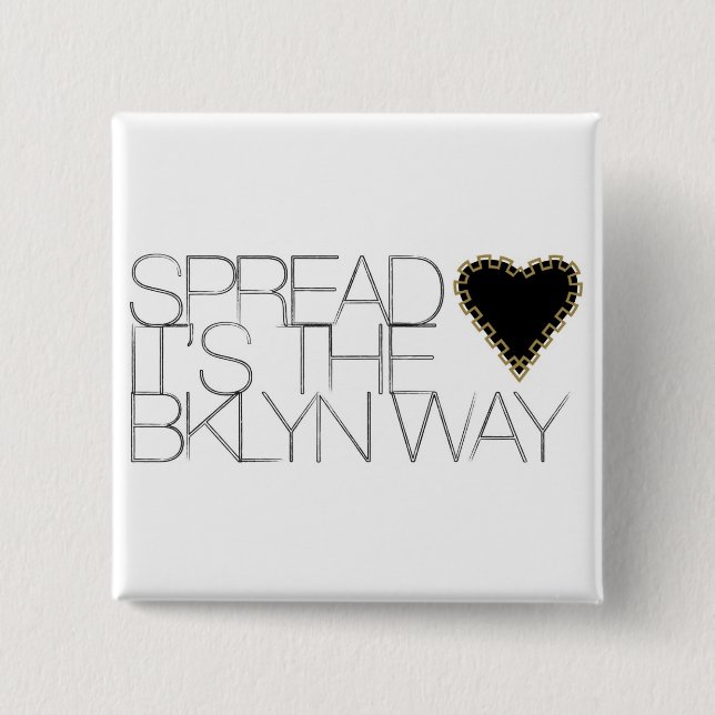 Spread Love 2 Inch Square Button (Front)