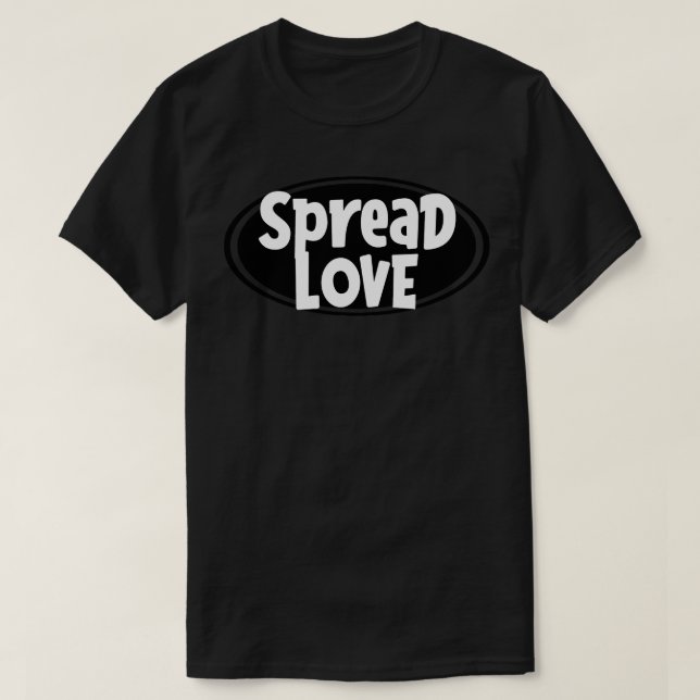 Spread Love Design T-Shirt (Design Front)