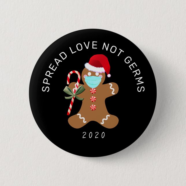 Spread Love Not Germs Funny Christmas Gingerbread 2 Inch Round Button (Front)