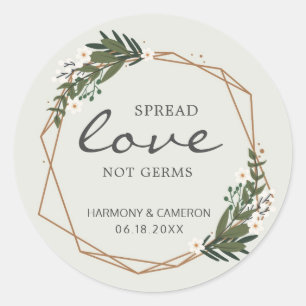 Spread Love Not Germs Geometric Wedding Favour Classic Round Sticker