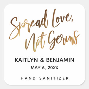 Spread Love, Not Germs Gold Handwriting Square Sticker