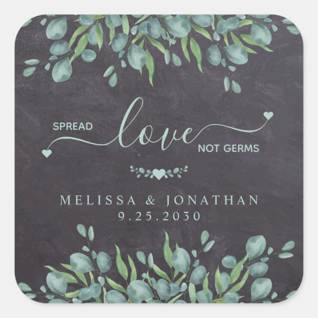 Spread Love Not Germs Rustic Eucalyptus Wedding Square Sticker (Front)