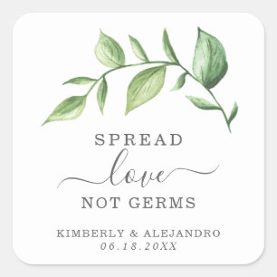 Spread Love Not Germs Rustic Greenery Wedding Square Sticker