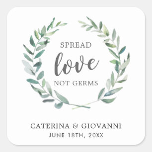 Spread Love Not Germs Rustic Greenery Wedding Square Sticker