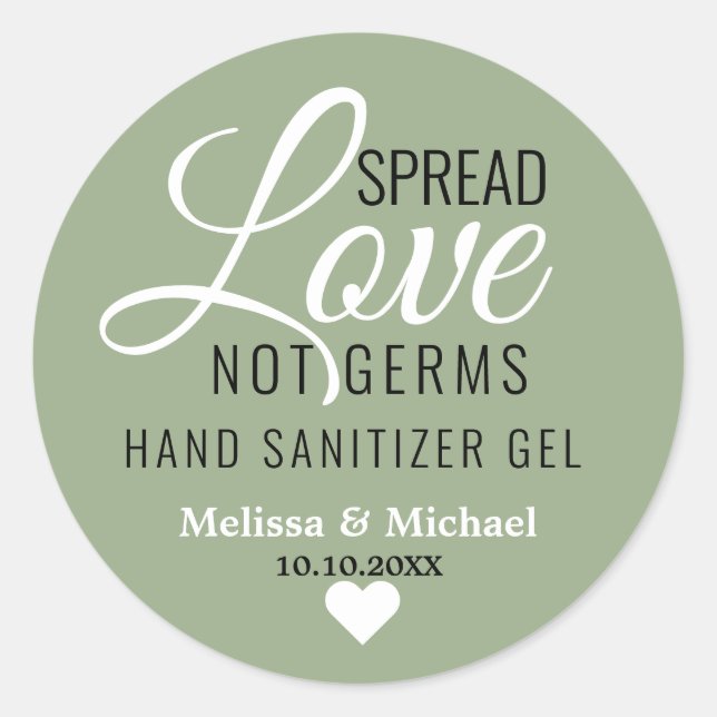 Spread Love Not Germs Sage Green Wedding Favour  Classic Round Sticker (Front)