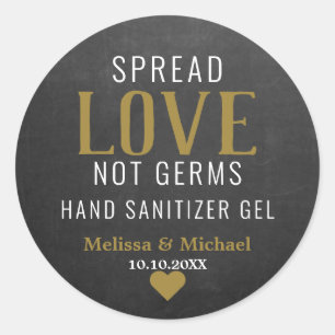 Spread Love Not Germs Sanitizer Wedding Chalkboard Classic Round Sticker