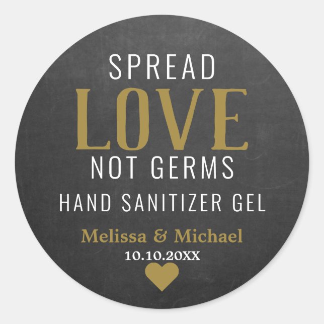 Spread Love Not Germs Sanitizer Wedding Chalkboard Classic Round Sticker (Front)