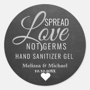 Spread Love Not Germs Sanitizer Wedding Chalkboard Classic Round Sticker
