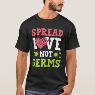 Spread Love Not Germs Social Distance For Women T-Shirt