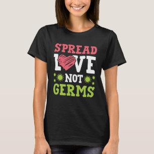 Spread Love Not Germs Social Distance  For Women T-Shirt