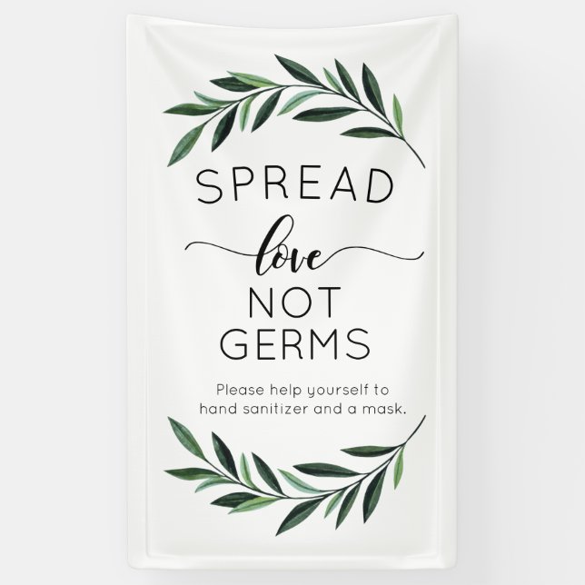 Spread Love Not Germs Watercolor Greenery Banner (Vertical)