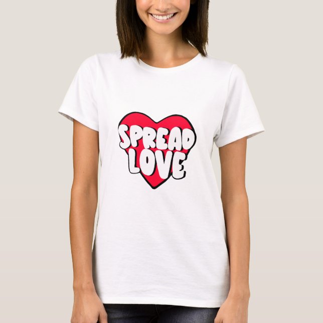 Spread Love T-shirt (Front)