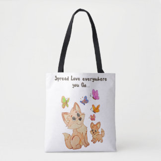 “Spread love wherever you go”  Tote Bag