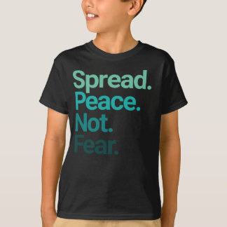 Spread Peace Not Fear Green Typography T-Shirt