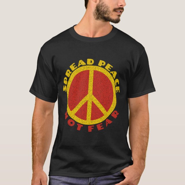Spread Peace Not Fear Peace Symbol Yellow Red T-Shirt (Front)