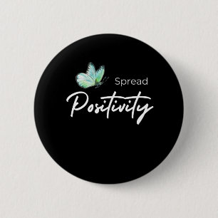 Spread Positivity 2 Inch Round Button
