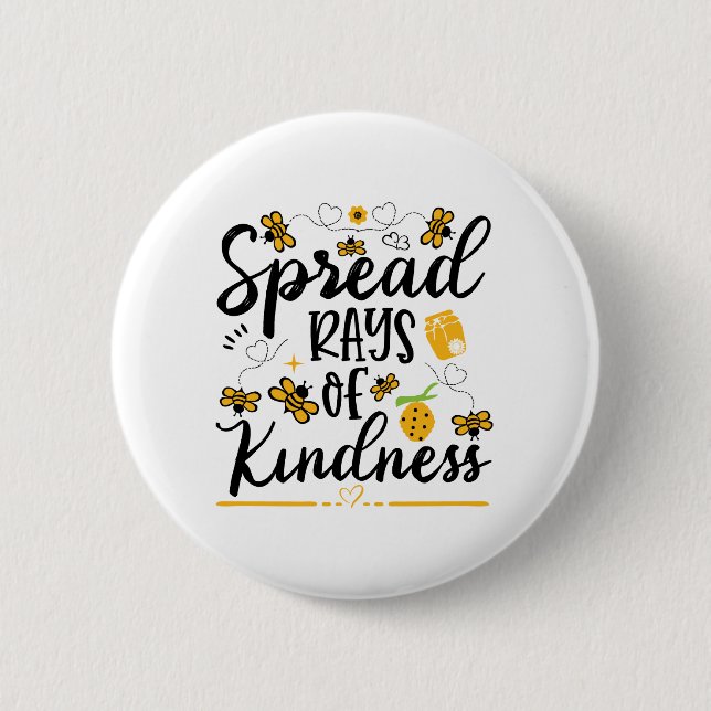 Spread rays of kindness love 2 inch round button (Front)
