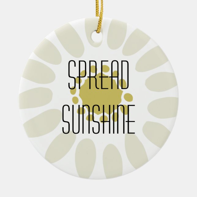 Spread Sunshine Ceramic Ornament (Front)