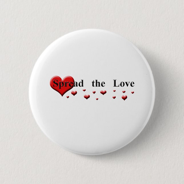 Spread the Love 2 Inch Round Button (Front)