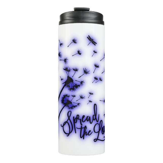 Spread The Love Dandelions and Dragonflies Thermal Tumbler (Front)