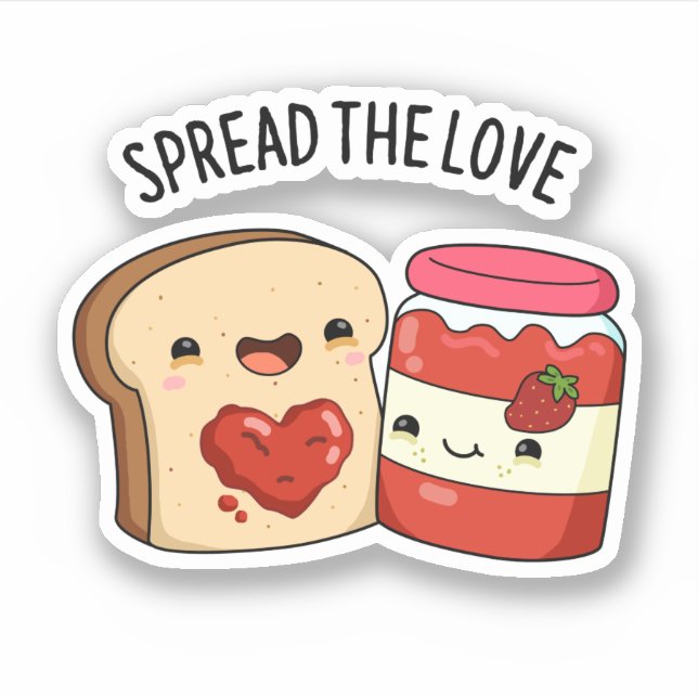 Spread The Love Funny Jam and Bread Pun  (Front)