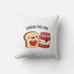 Spread The Love Funny Jam and Bread Pun Throw Pillow
