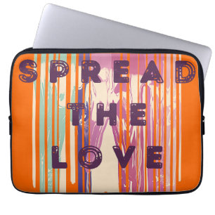 Spread The Love Melted Colours Positive Quotes Laptop Sleeve