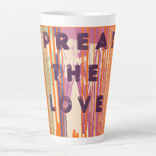 Spread The Love Melted Colours Positive Quotes Latte Mug