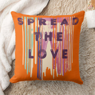 Spread The Love Melted Colours Positive Quotes Throw Pillow