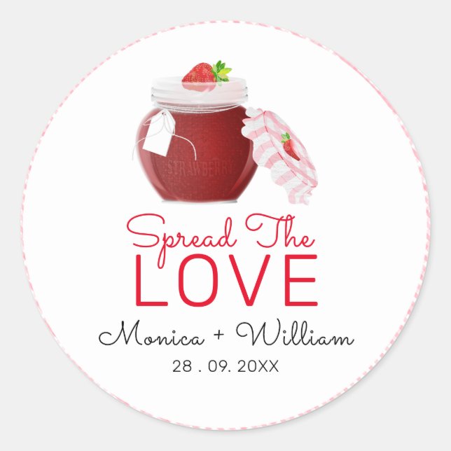 Spread The Love Strawberry Jam | Wedding Classic Round Sticker (Front)