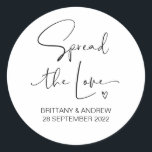 Spread the Love Wedding Favor Jam Jar Candle Classic Round Sticker<br><div class="desc">Your wedding will be a sparkling and sophisticated affair, so it is only fitting you express that sophistication in every detail of your special day right down to the smallest personalized touches. Stylish and beautiful these personalized wedding stickers are perfect for wedding favors or as envelope seals on your engagement,...</div>