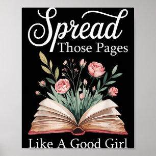 Spread Those Pages Like A Good Girl Bookworm Book Poster