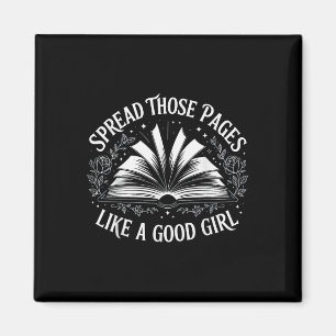 Spread Those Pages Like A Good Girl Magnet
