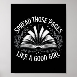 Spread Those Pages Like A Good Girl  Poster