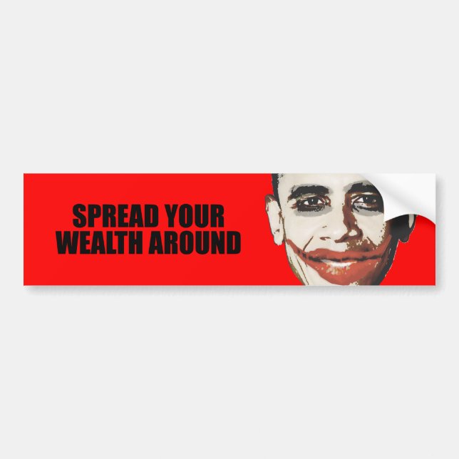 SPREAD YOUR WEALTH AROUND BUMPER STICKER (Front)