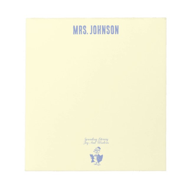 Spreading Literary Joy & Wisdom Educator Design Notepad (Front)