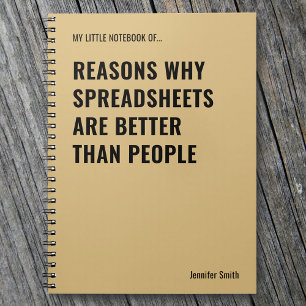 Spreadsheets Are Better Funny Accountant Notebook