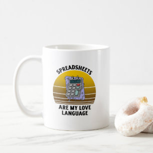 Spreadsheets are my love language coffee mug