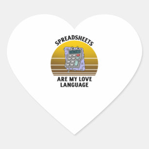 Spreadsheets are my love language heart sticker