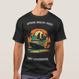 Spring Break 2023 Fort Lauderdale Florida Cruise T-Shirt