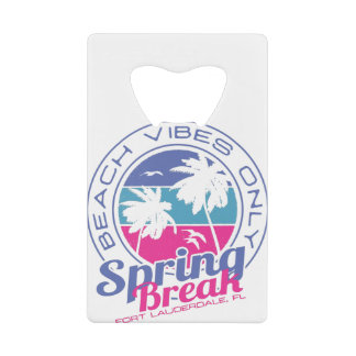 Spring Break Beach Vibes Only Fort Lauderdale FL